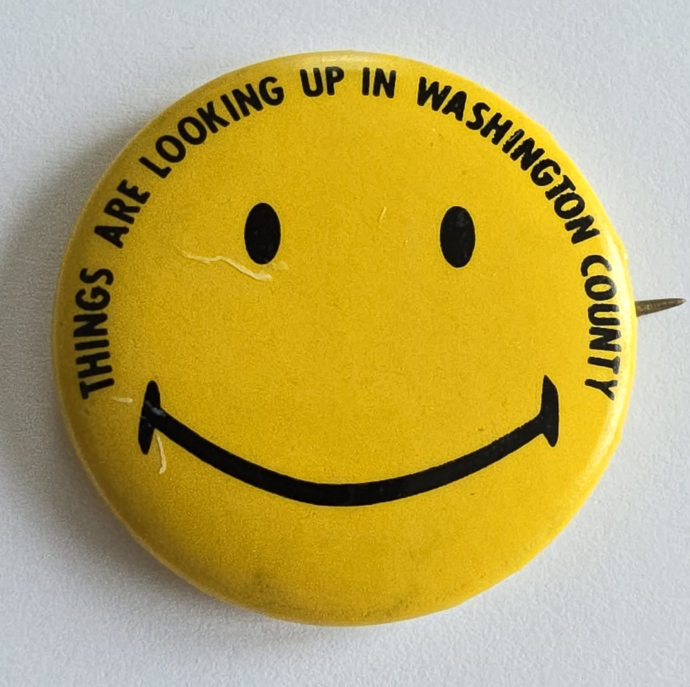 Vintage pin smiley face Things are looking up in Washington County brooch